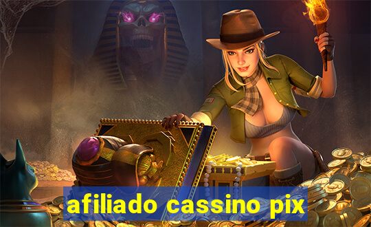 afiliado cassino pix